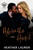 Absinthe and Heart: A second chance romance