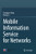 Mobile Information Service For Networks
