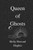 Queen of Ghosts