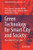 Green Technology For Smart City And Society: Proceedings Of Gtscs 2020 (Lecture Notes In Networks And Systems, 151)