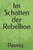 Im Schatten der Rebellion