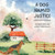 A Dog Named Justice