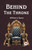 Behind the Throne