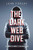 The Dark Web Dive: A Complete Guide to The Dark Web