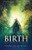 Birth: Large Print Hardcover Edition (Once, Upon A New Time)