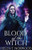 Blood Of The Witch (Nature Of The Witch Trilogy)