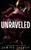 Unraveled: A Dark BWWM Bully Romance