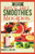 Renal Diet Smoothie Recipes: A Delicious Approach To Juicing For Optimum Kidney Health, Prevention and Management of Kidney Problems