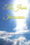 The Jesus Interviews: Volume 6 Faith, The Only Way To Heaven