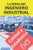 La biblia del Ingeniero Industrial - Calidad y EstadÃ­stica: Fundamentos, Herramientas, Indicadores, Calidad, Productividad, Lean Manufacturing, Six Si