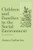 Children And Families In The Social Environment: Modern Applications Of Social Work