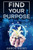 Find Your Purpose. Manage Your Career.