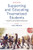 Supporting And Educating Traumatized Students: A Guide For School-Based Professionals
