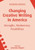 Changing Creative Writing in America: Strengths, Weaknesses, Possibilities