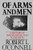 Of Arms And Men: A History Of War, Weapons, And Aggression