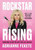 Rockstar Rising: How to Turn Resilience Into Your Superpower