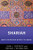 Shariah: What Everyone Needs To Knowâ®