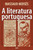 A Literatura Portuguesa