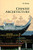 Chinese Architecture (Introductions To Chinese Culture)