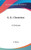 G. K. Chesterton: A Criticism