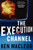 The Execution Channel
