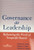 Governance As Leadership: Reframing The Work Of Nonprofit Boards