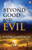 Beyond Good and Evil