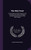 The Holy Feast: Or, the Witness of Holy Scripture to the Teaching of the Church of England, Concerning the Sacrament of the Lord's Supper