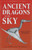 Ancient Dragons of the Sky: A History of Extinct Flying Reptiles