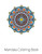 Mandala Coloring Book: Stress Relieving Mandala Designs for Adults Relaxation