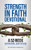 Strength In Faith Devotional: A 52-Week Inspirational Book For Men