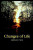 Changes of Life
