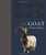 The Goat: A Natural And Cultural History