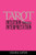 Tarot: Intuition Through Interpretation