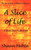 A Slice of Life