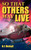 So That Others May Live: A Medic's Battle to Save Lives