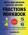 Practice Adding, Subtracting, Multiplying, and Dividing Fractions Workbook: Improve Your Math Fluency Series