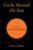 Circle Around the Sun