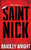 Saint Nick: A Santa Claus Action Thriller