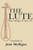 Lute: Kao Ming'S P'I-P'A Chi (Translations From The Asian Classics (Hardcover))