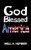 God Blessed America