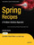 Spring Recipes: A Problem-Solution Approach