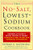 The No-Salt, Lowest-Sodium Cookbook
