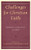 Challenges For Christian Faith: Addresses In Honor Of C.S. Lewis