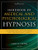 Handbook Of Medical And Psychological Hypnosis: Foundations, Applications, And Professional Issues