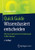 Quick Guide Wissensbasiert Entscheiden: Wie Sie Strukturierte Entscheidungen Treffen Kã¶Nnen (German Edition)