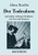Der Todesdorn: Und Andere Seltsame Erlebnisse Aus Peru Und Panama (German Edition) - Paperback