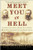 Meet You In Hell: Andrew Carnegie, Henry Clay Frick, And The Bitter Partnership That Changed America