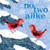 No Two Alike (Classic Board Books)