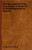 The New Church In The New World - A Study Of Swedenborgianism In America